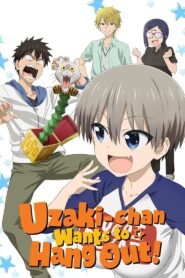Uzaki-chan Wants to Hang Out!: 1.Sezon